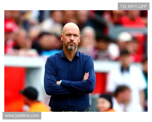 滕哈赫战术细节解析：高位逼抢与控球体系的融合实践